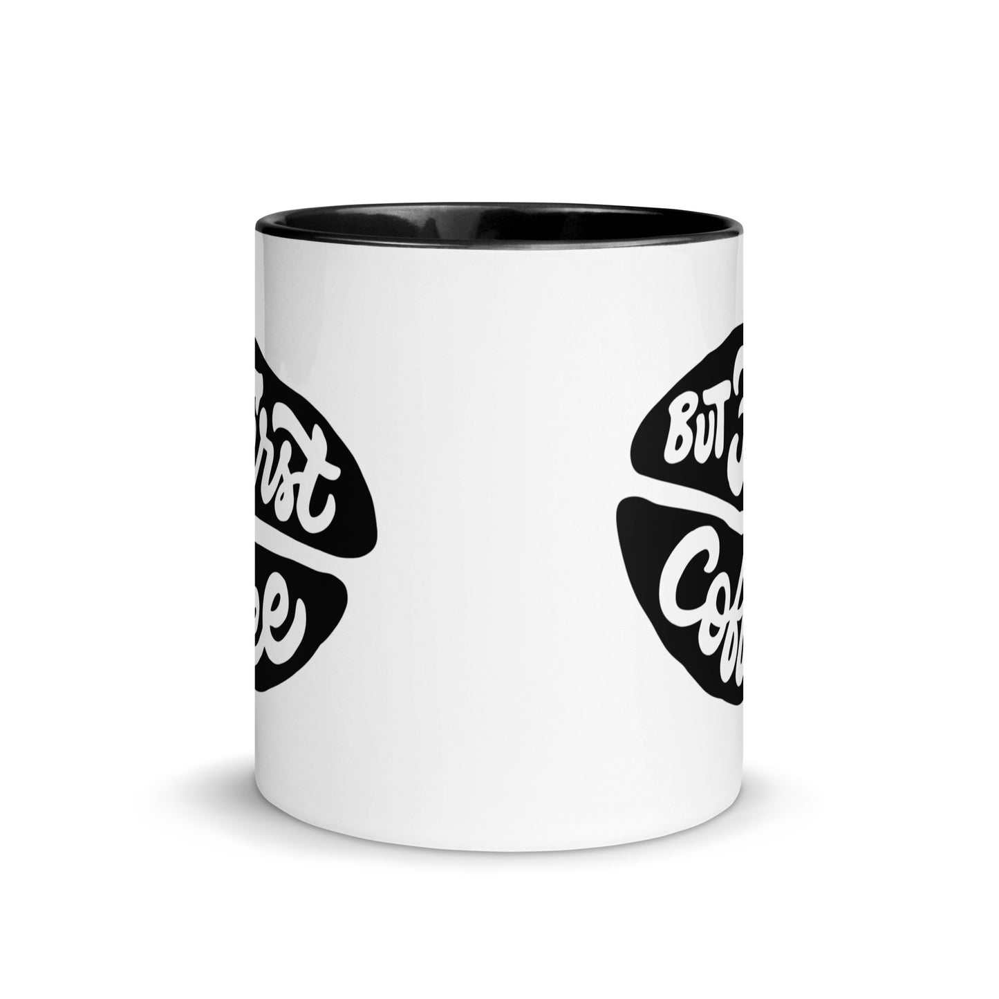 But First, Coffee Mug