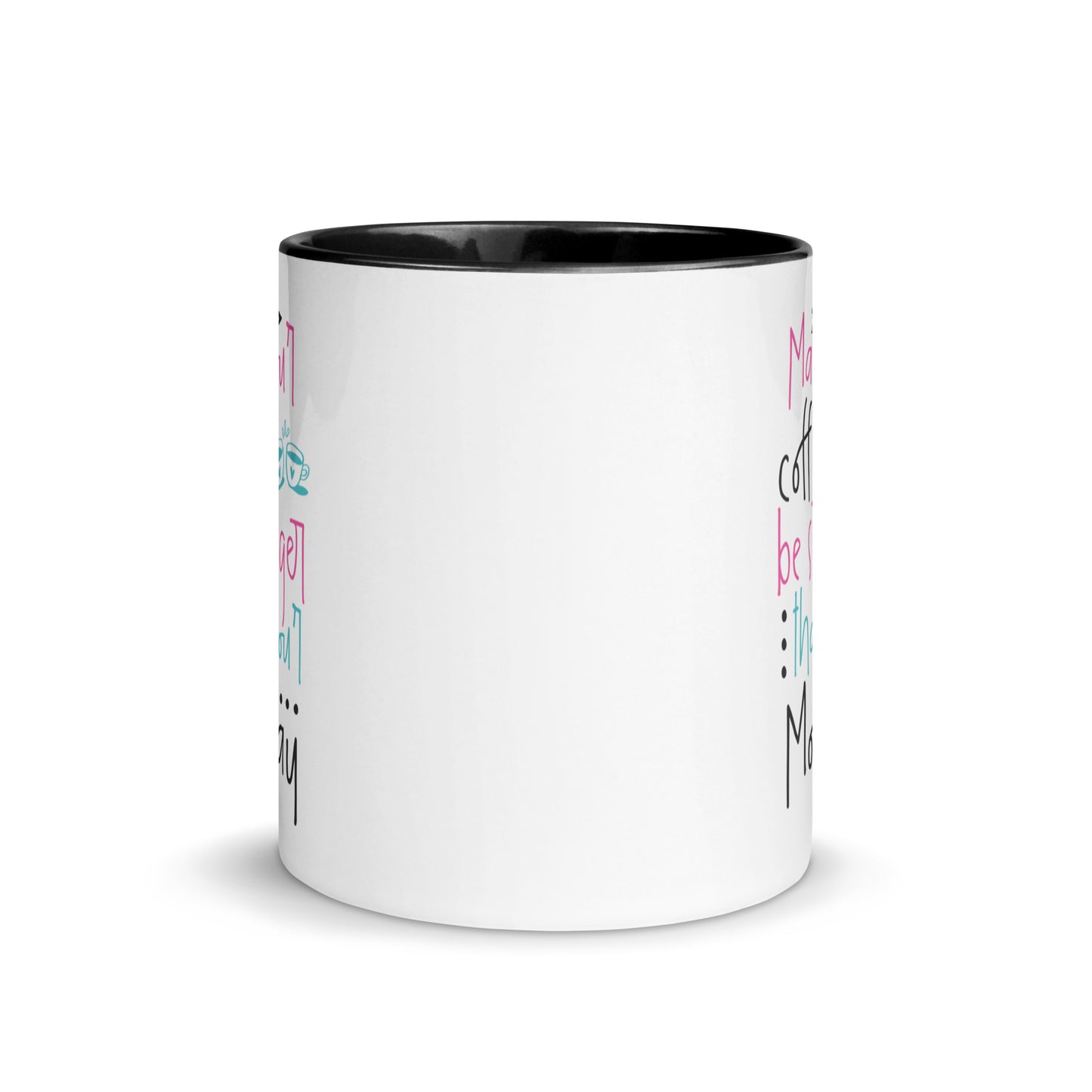 Strong Coffee for Strong Mondays Mug