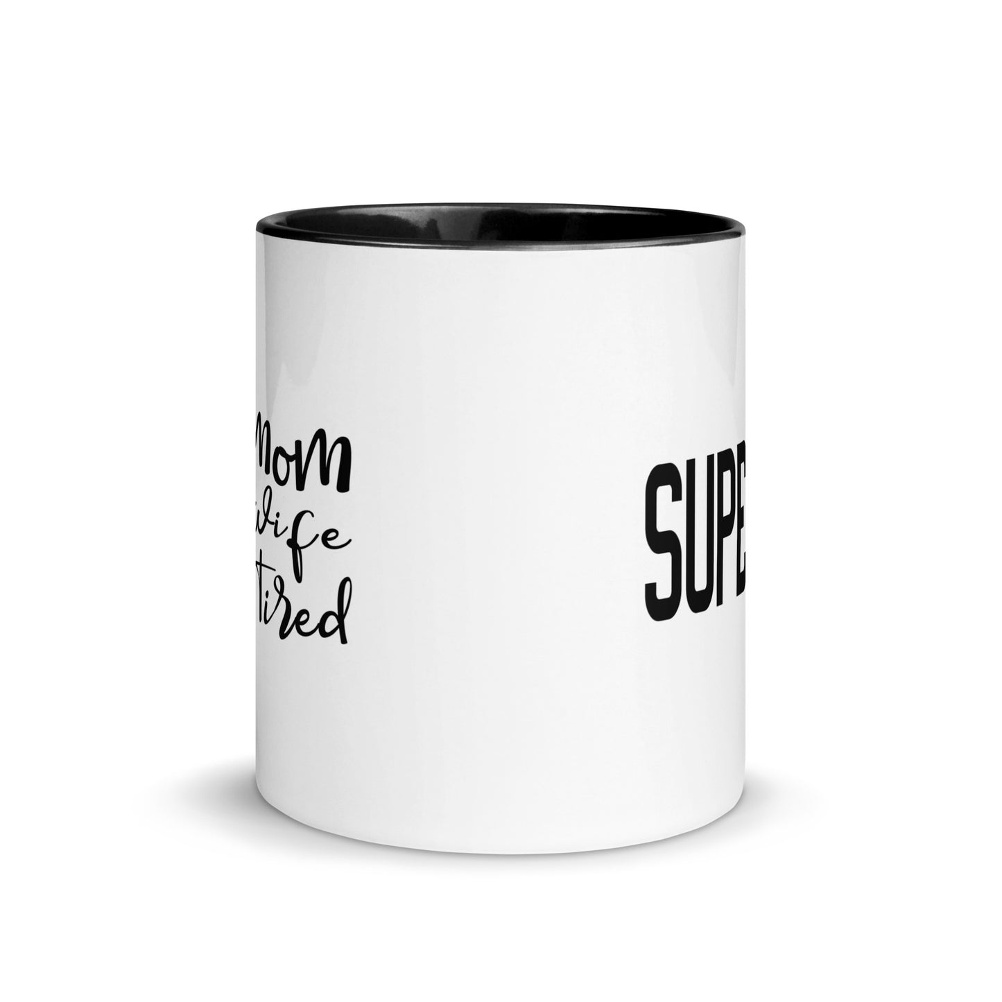 Super Mom, Super Wife, Super Tired Mug