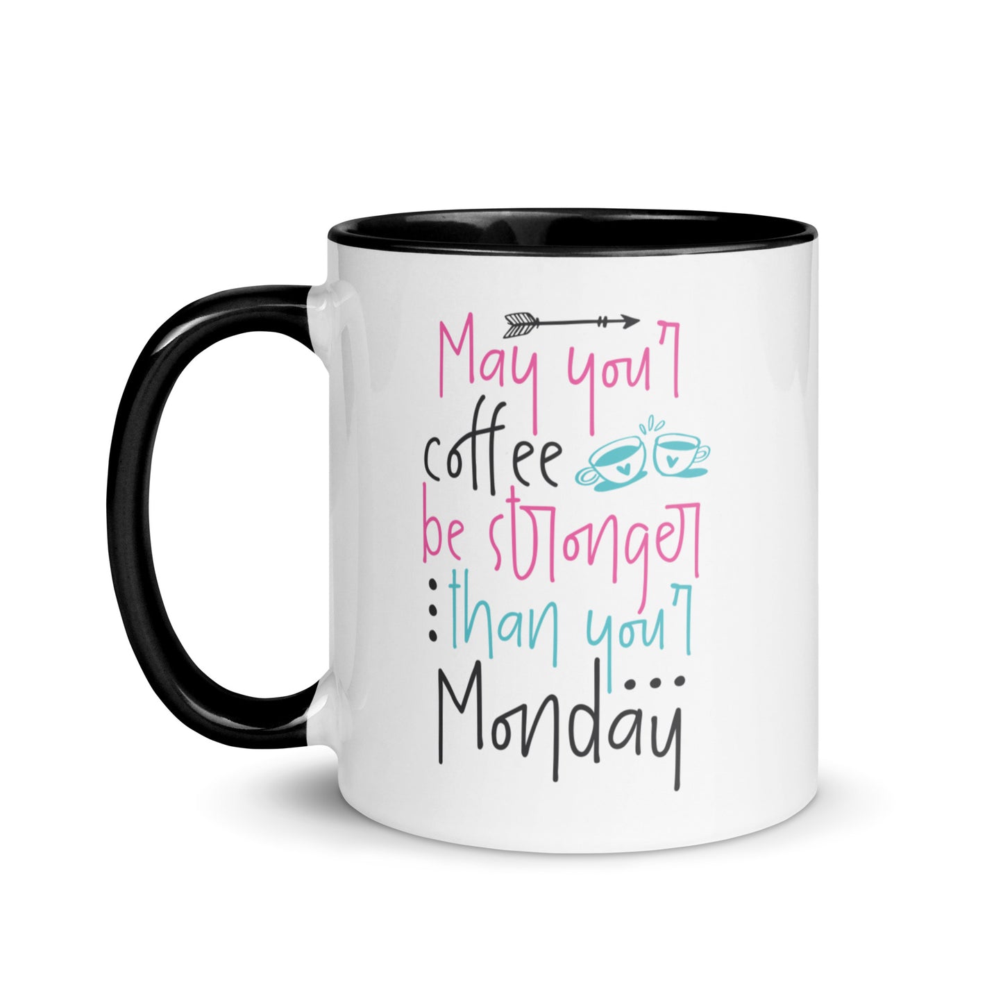 Strong Coffee for Strong Mondays Mug
