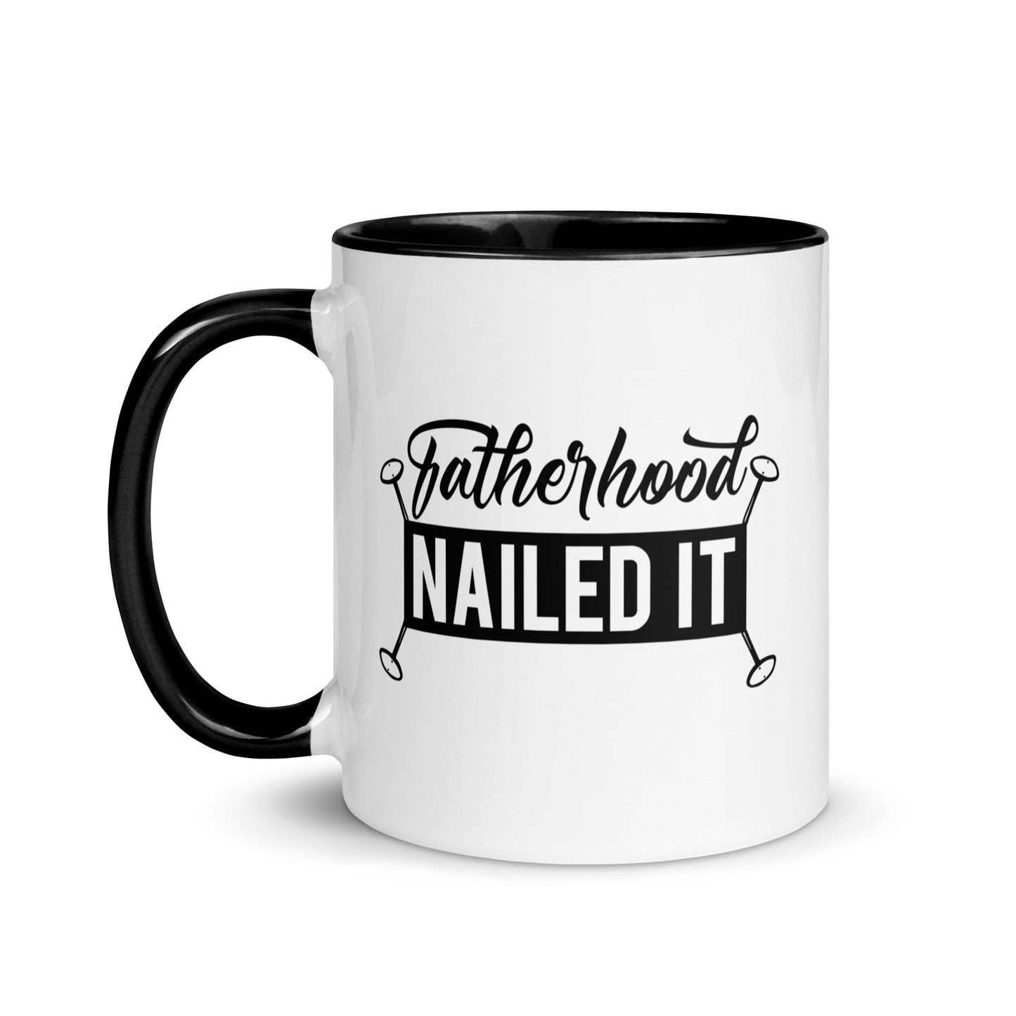 Fatherhood Nailed It Mug
