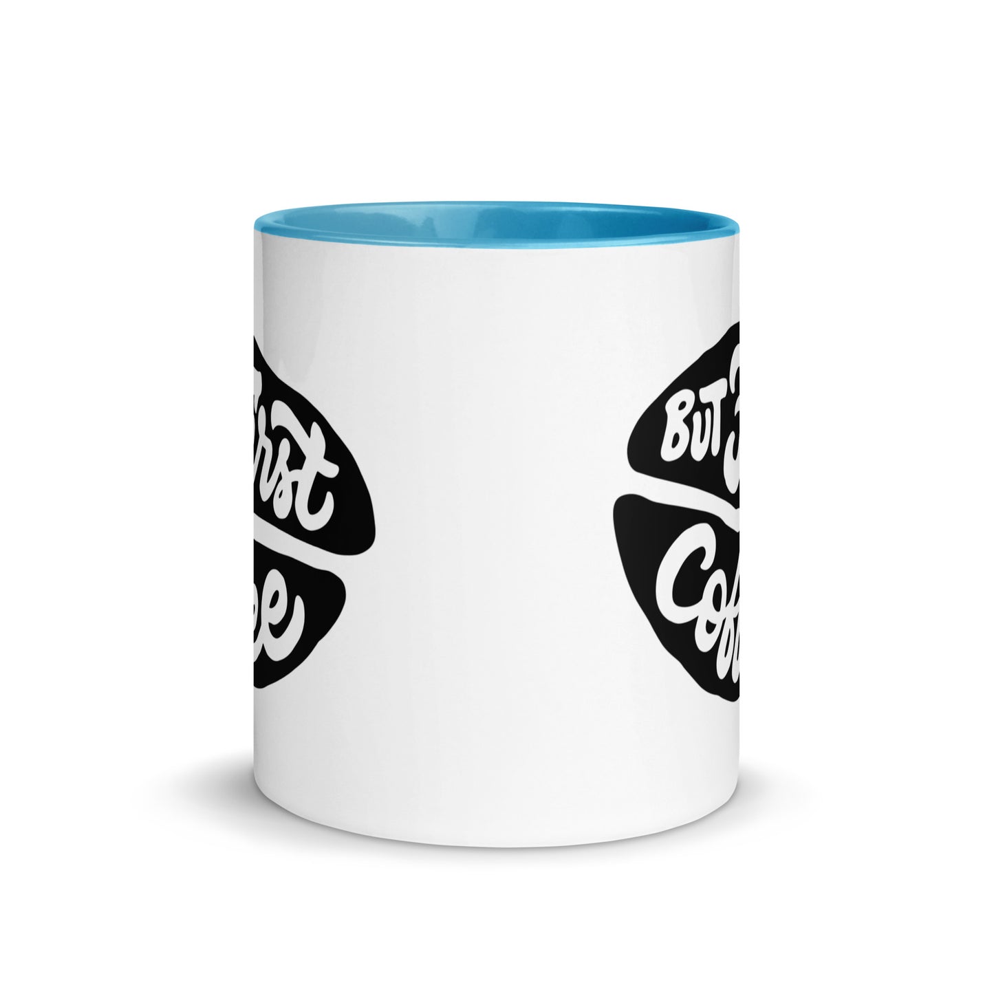 But First, Coffee Mug
