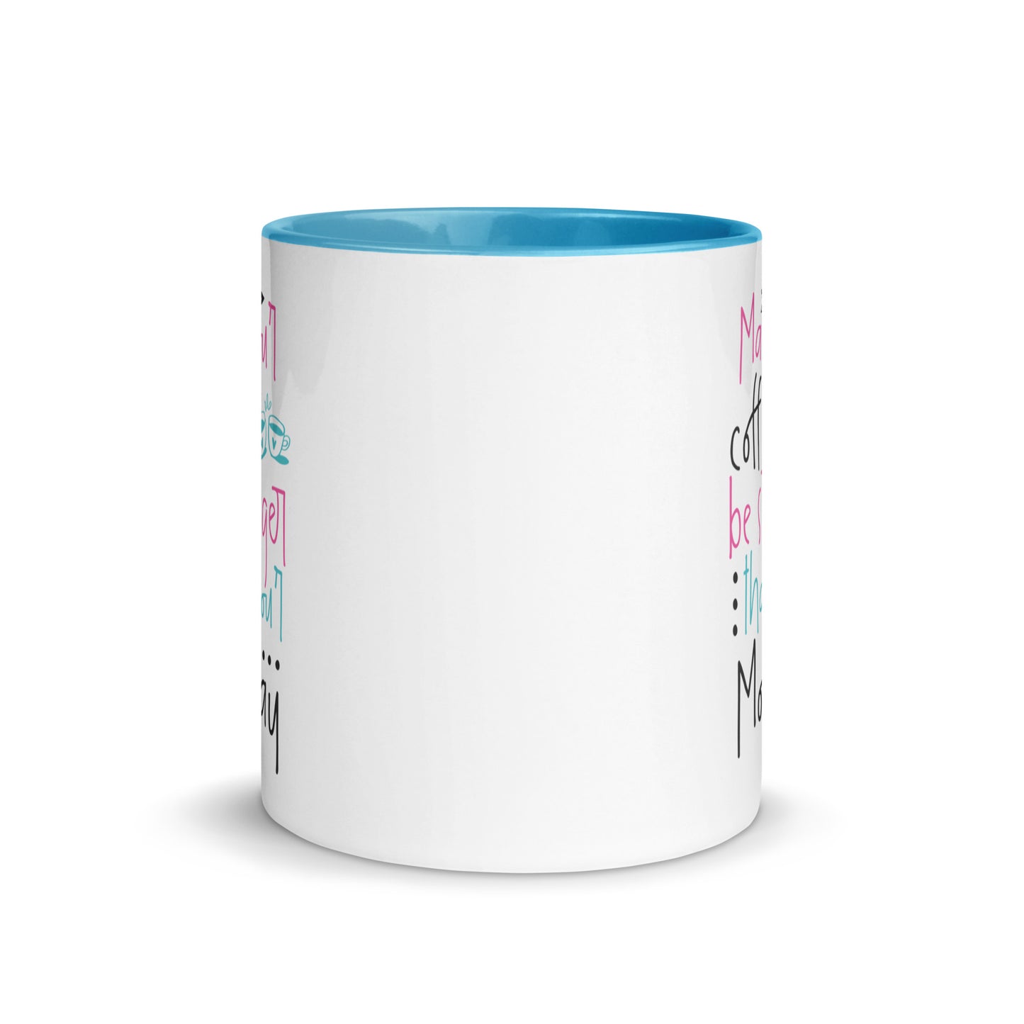 Strong Coffee for Strong Mondays Mug