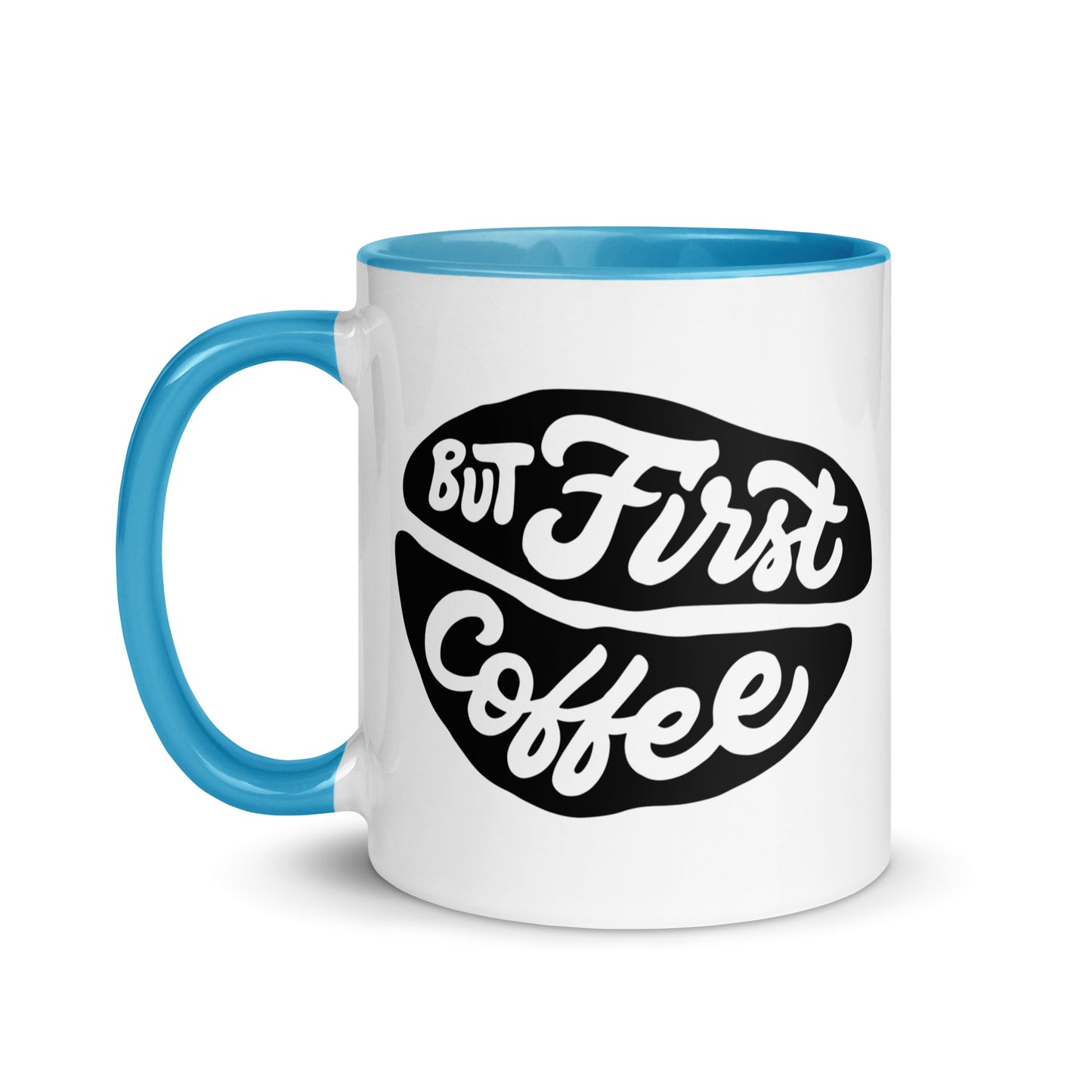But First, Coffee Mug