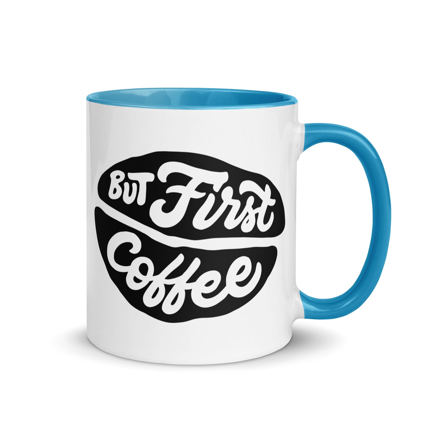 But First, Coffee Mug