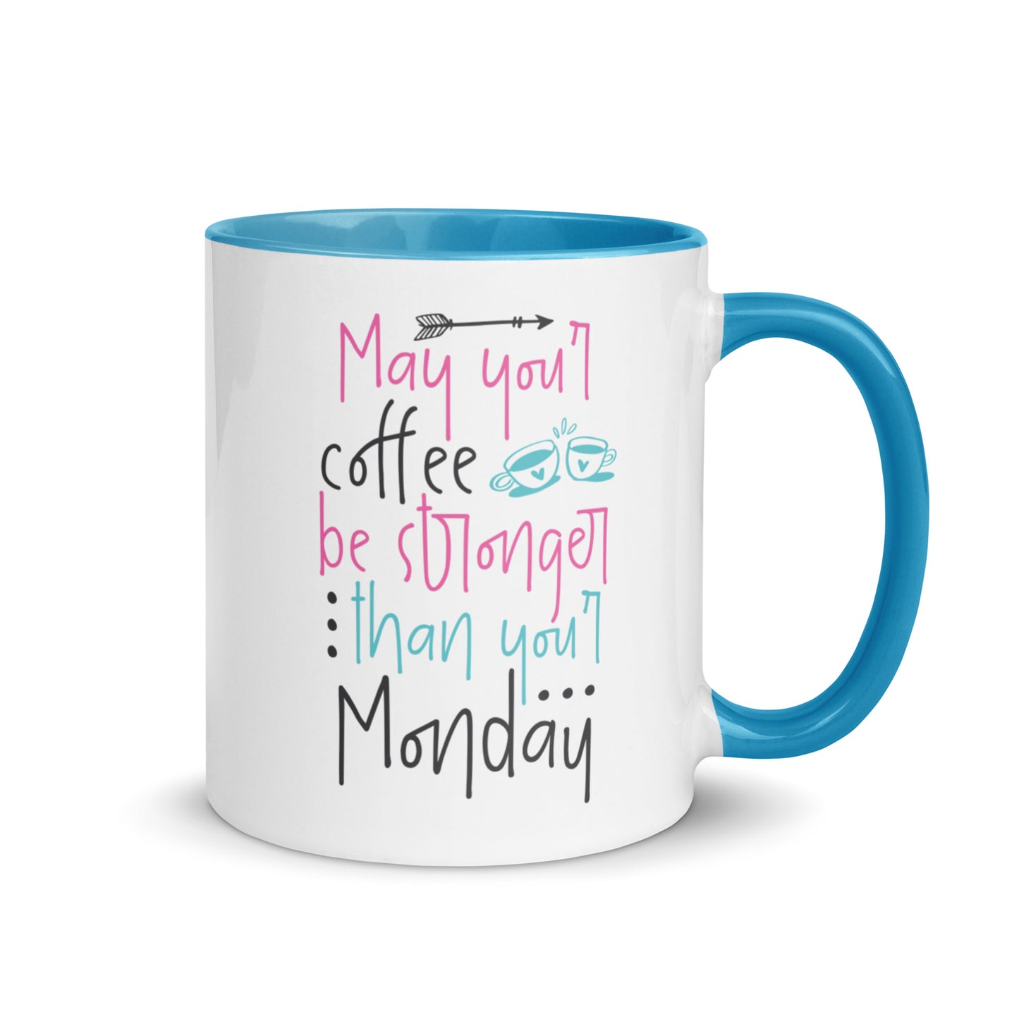 Strong Coffee for Strong Mondays Mug