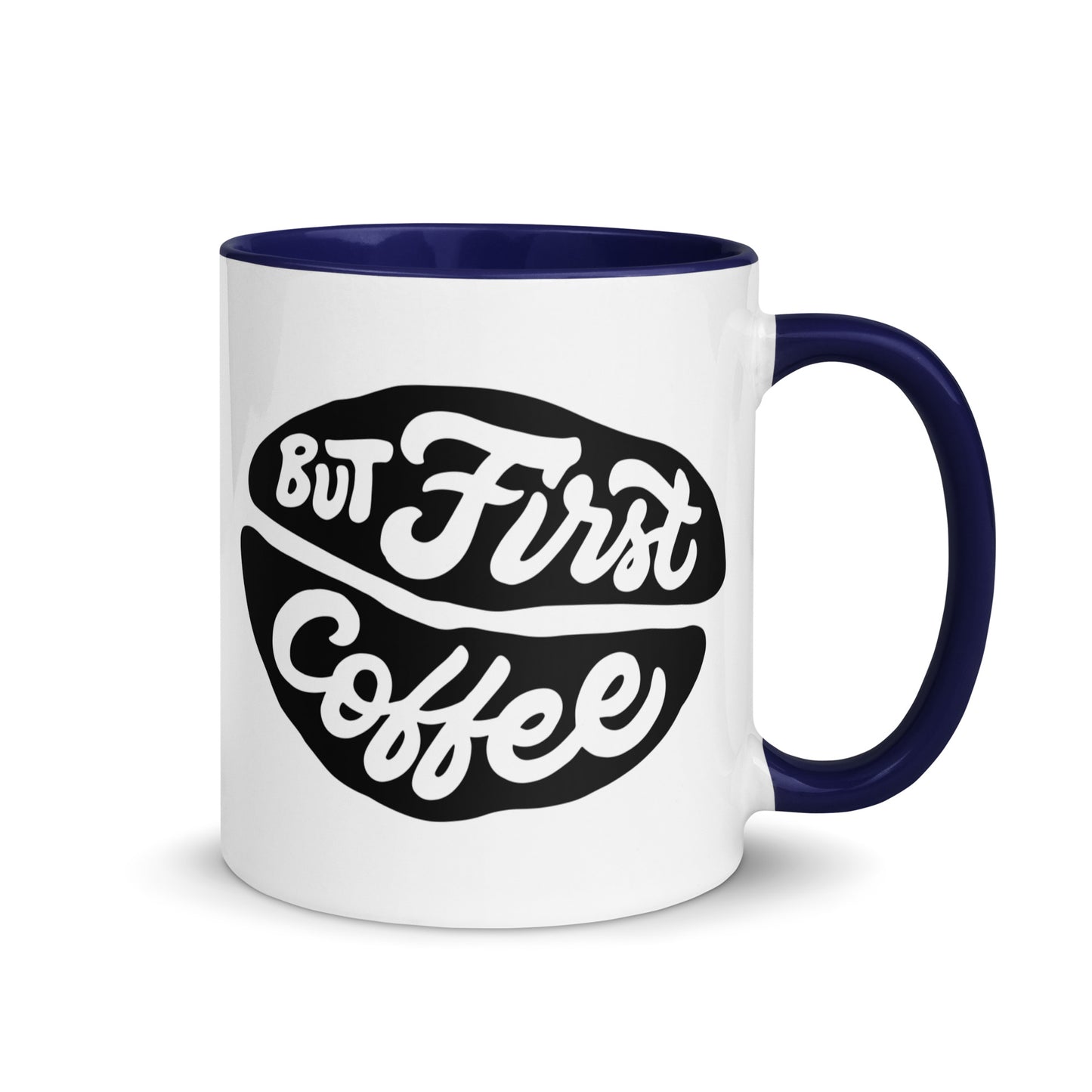 But First, Coffee Mug