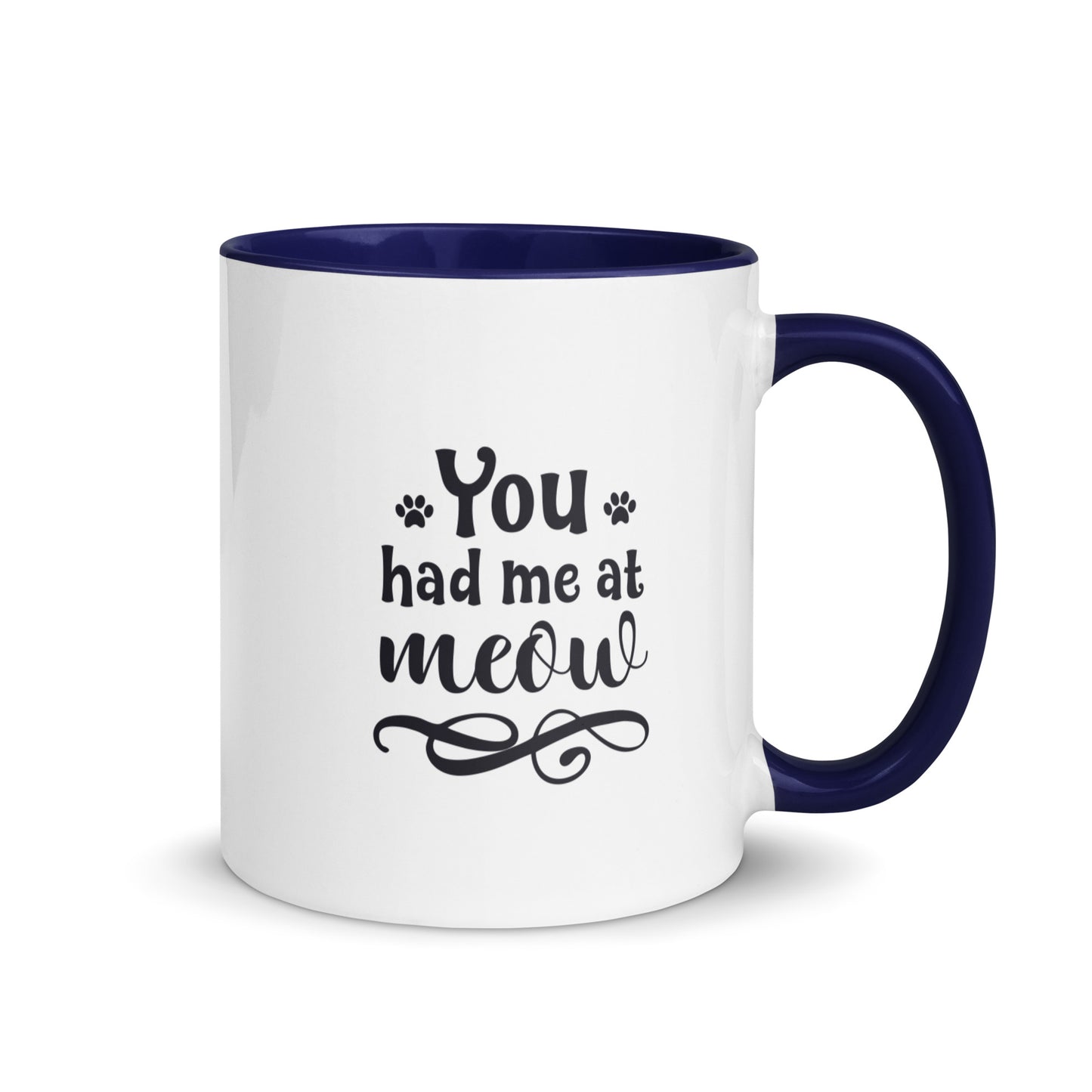 You Had Me at Meow Mug