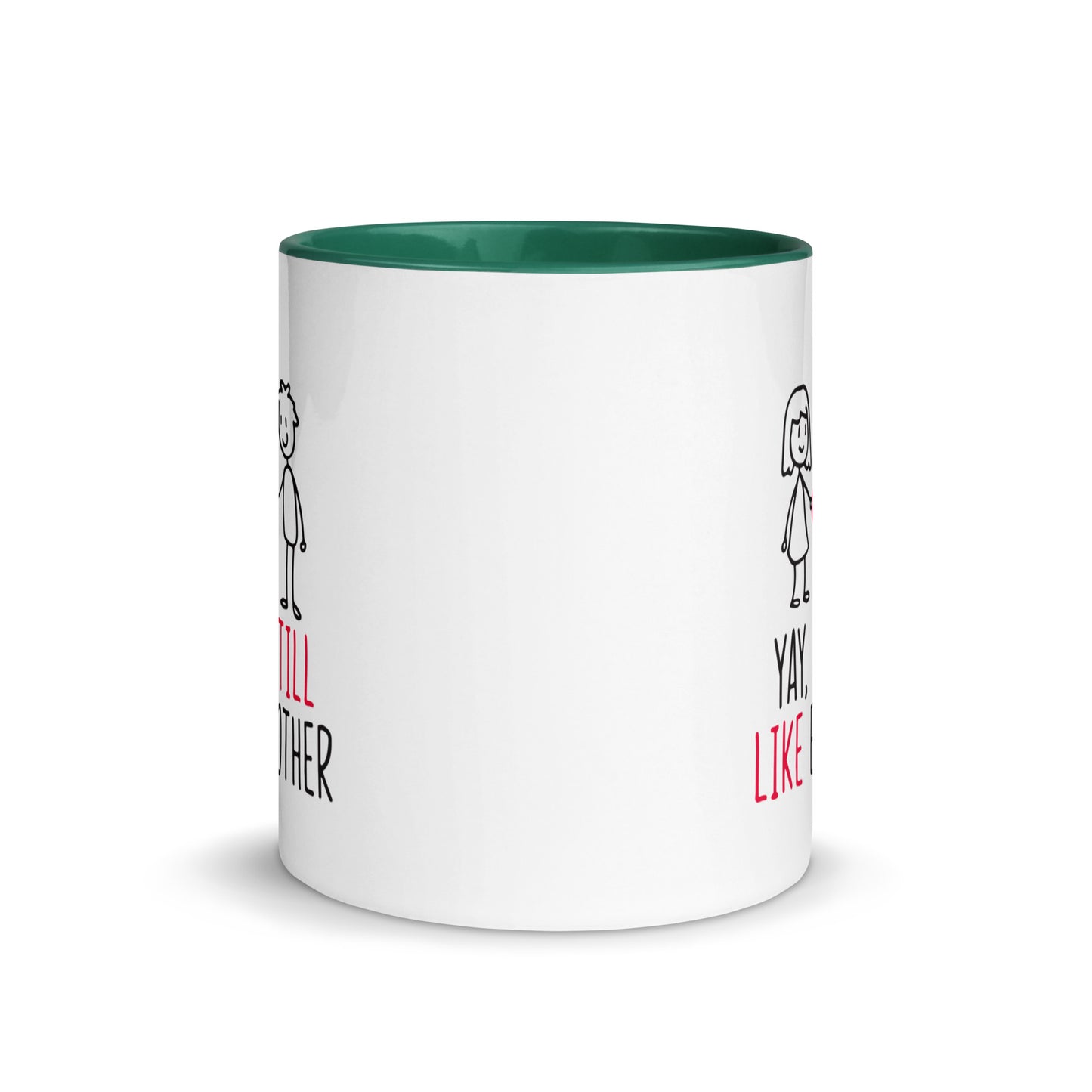Yay, We Still Like Each Other Mug