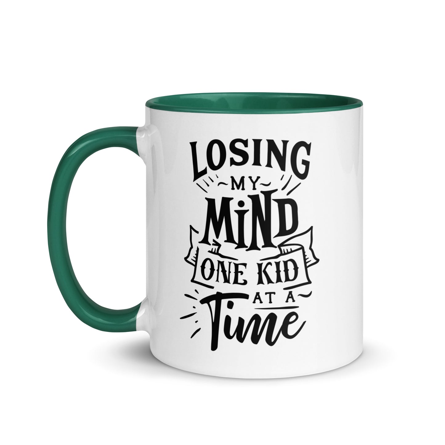 Losing My Mind One Kid at a Time Mug