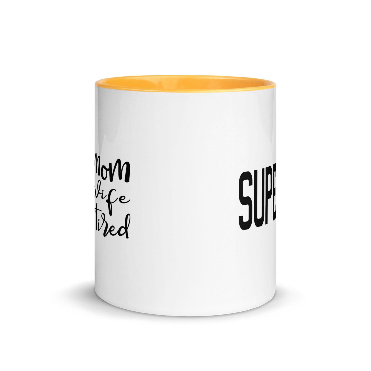 Super Mom, Super Wife, Super Tired Mug