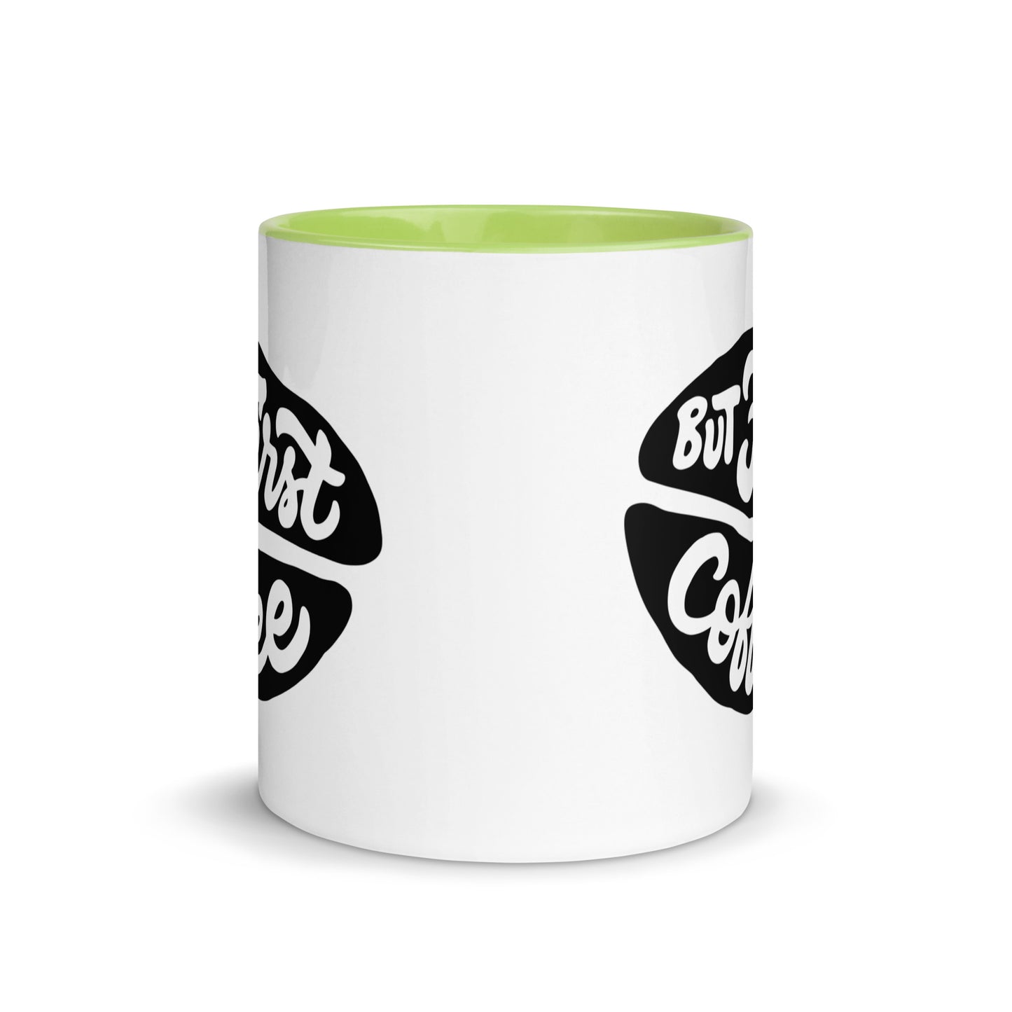 But First, Coffee Mug