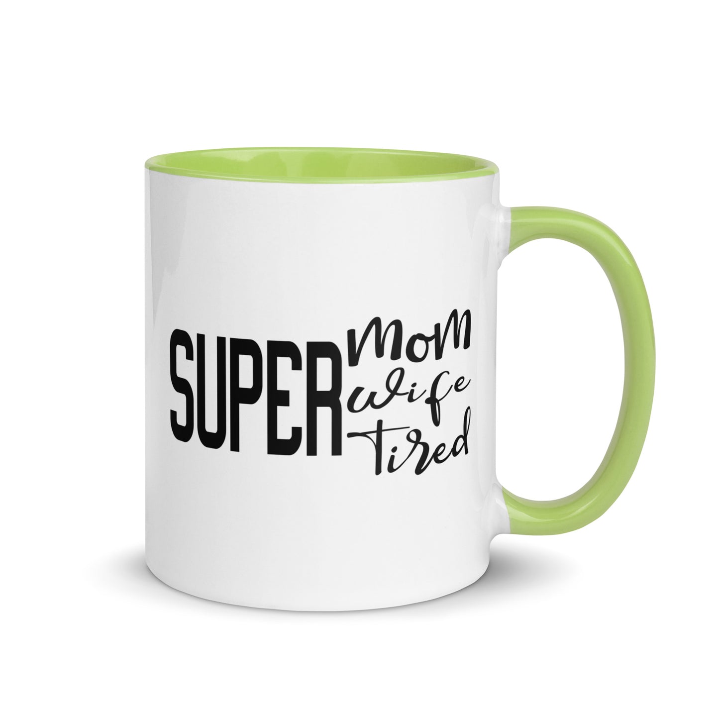 Super Mom, Super Wife, Super Tired Mug
