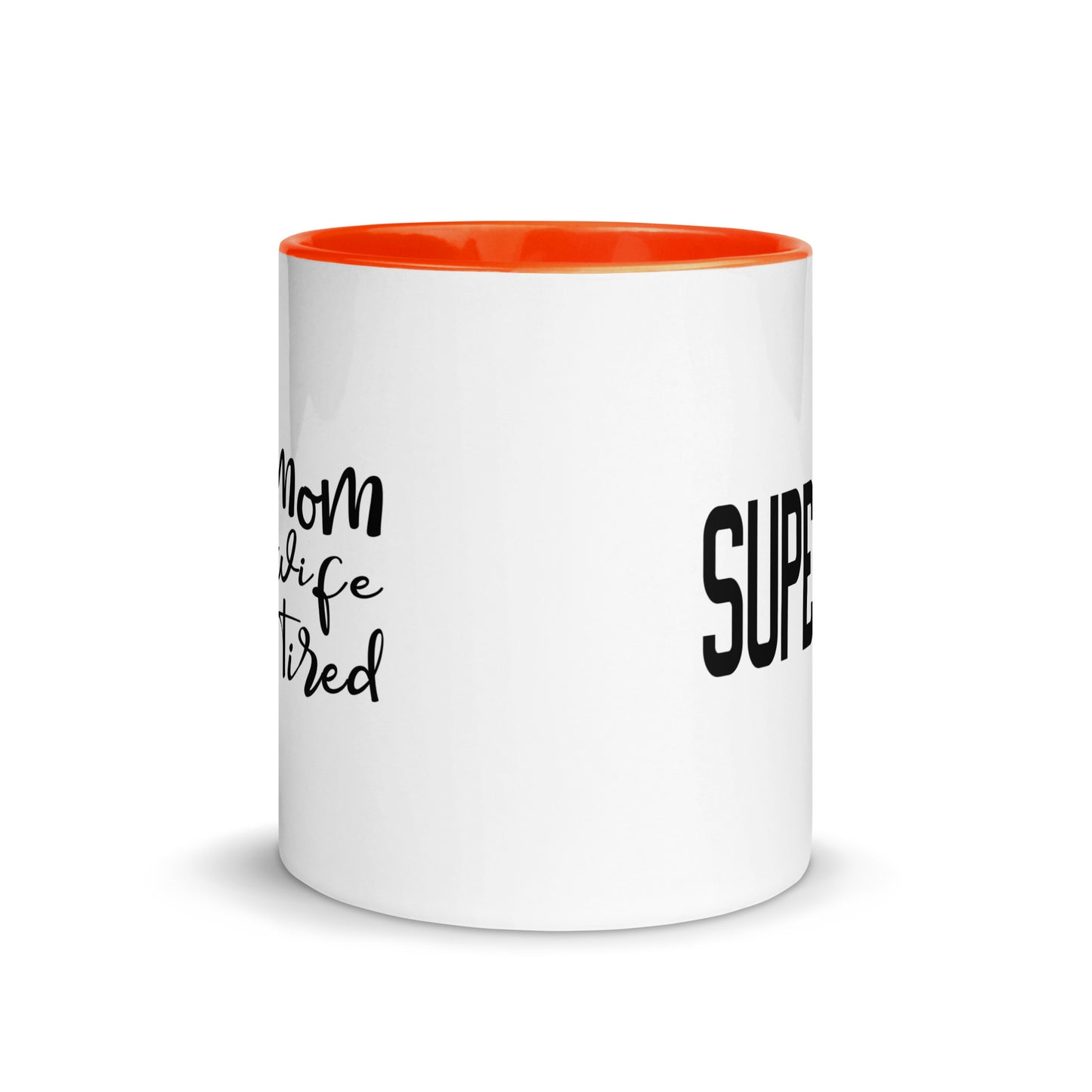 Super Mom, Super Wife, Super Tired Mug