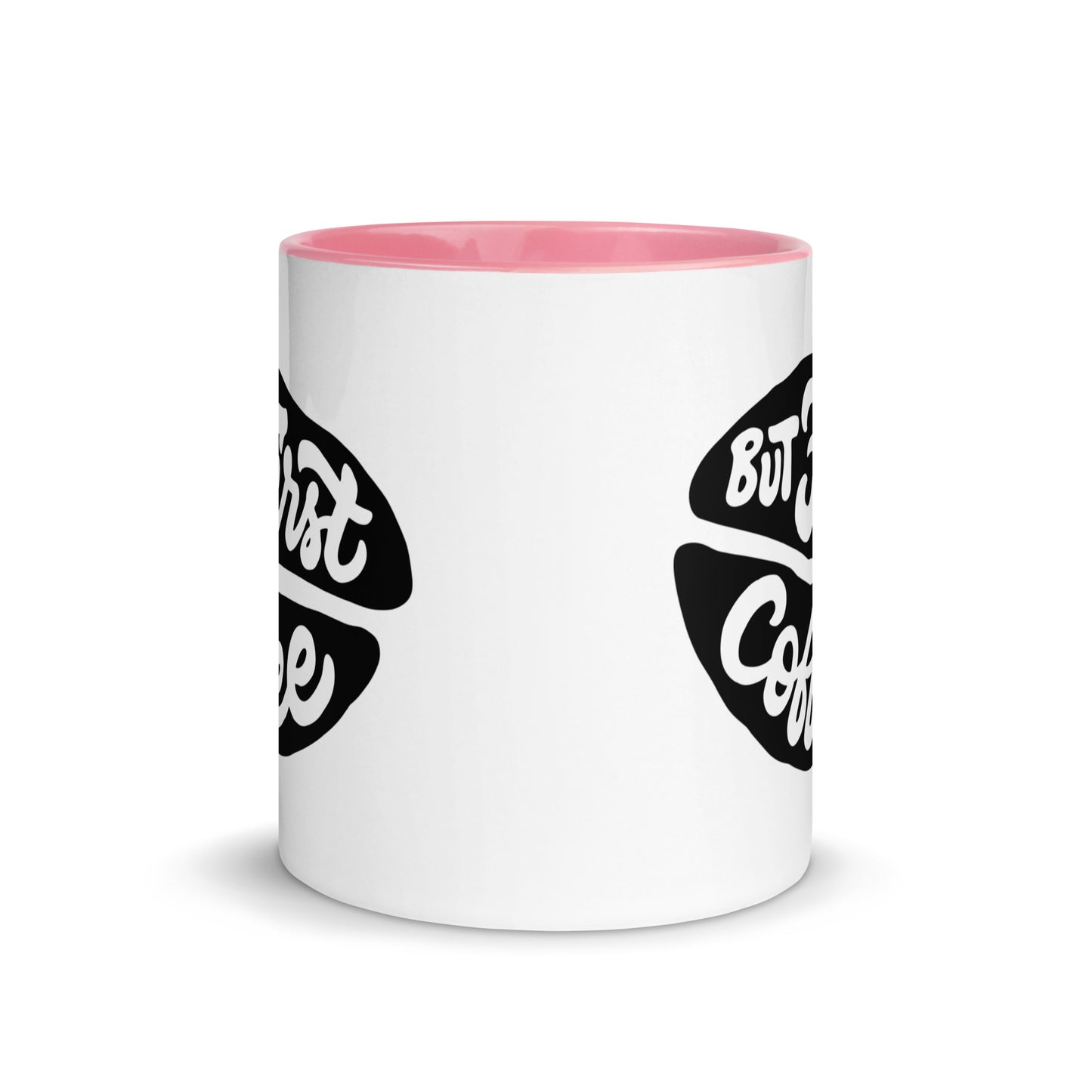 But First, Coffee Mug