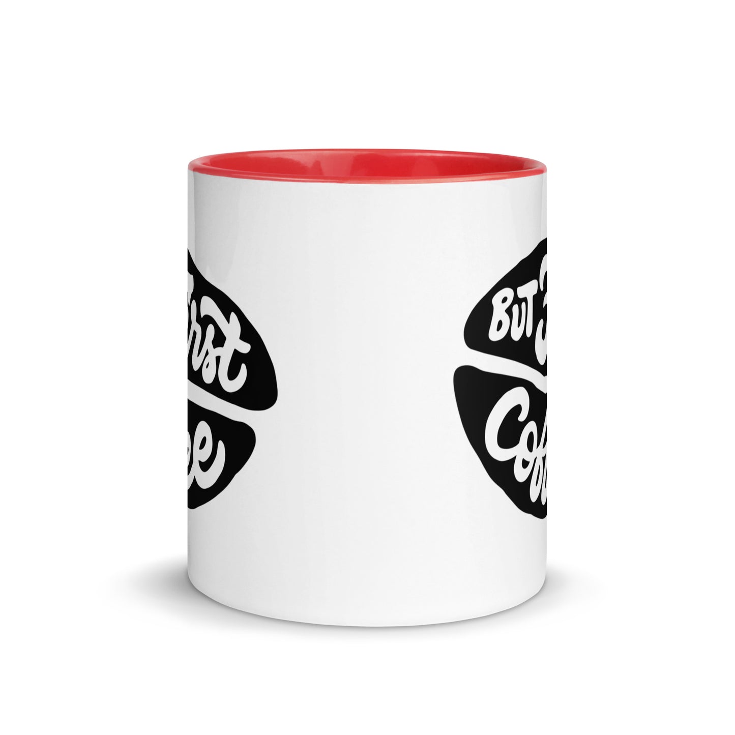 But First, Coffee Mug