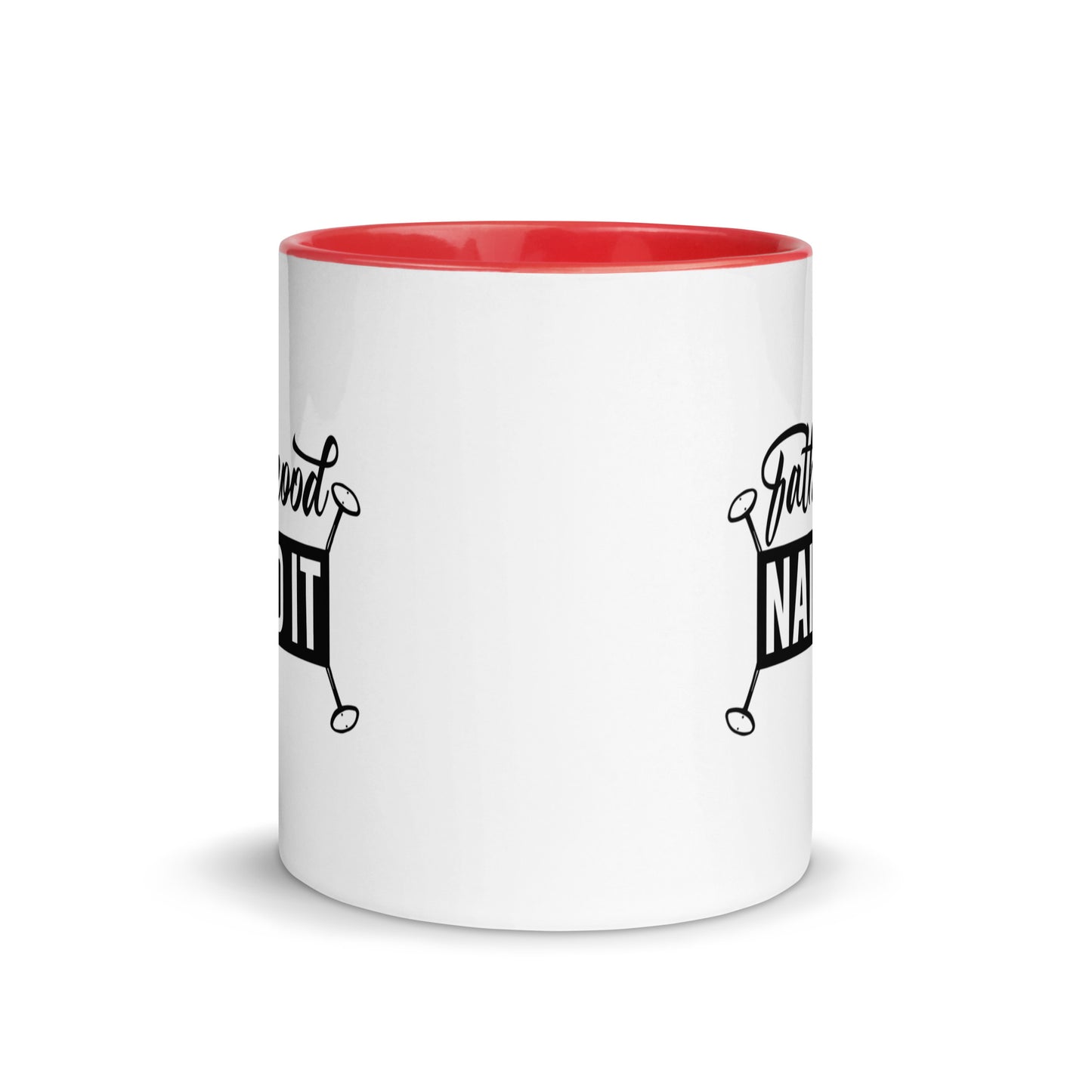 Fatherhood Nailed It Mug