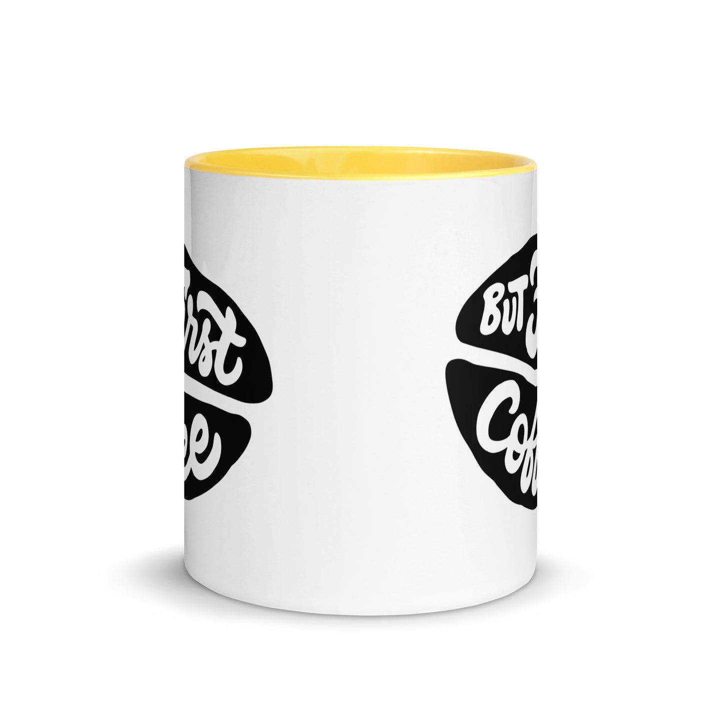 But First, Coffee Mug