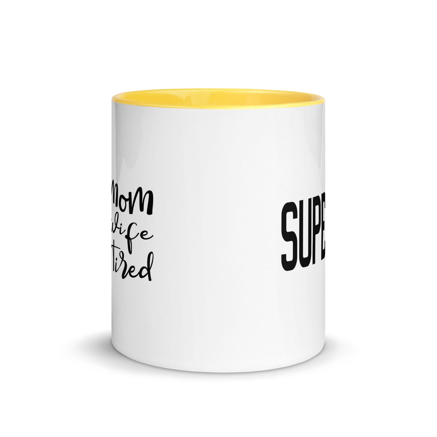 Super Mom, Super Wife, Super Tired Mug