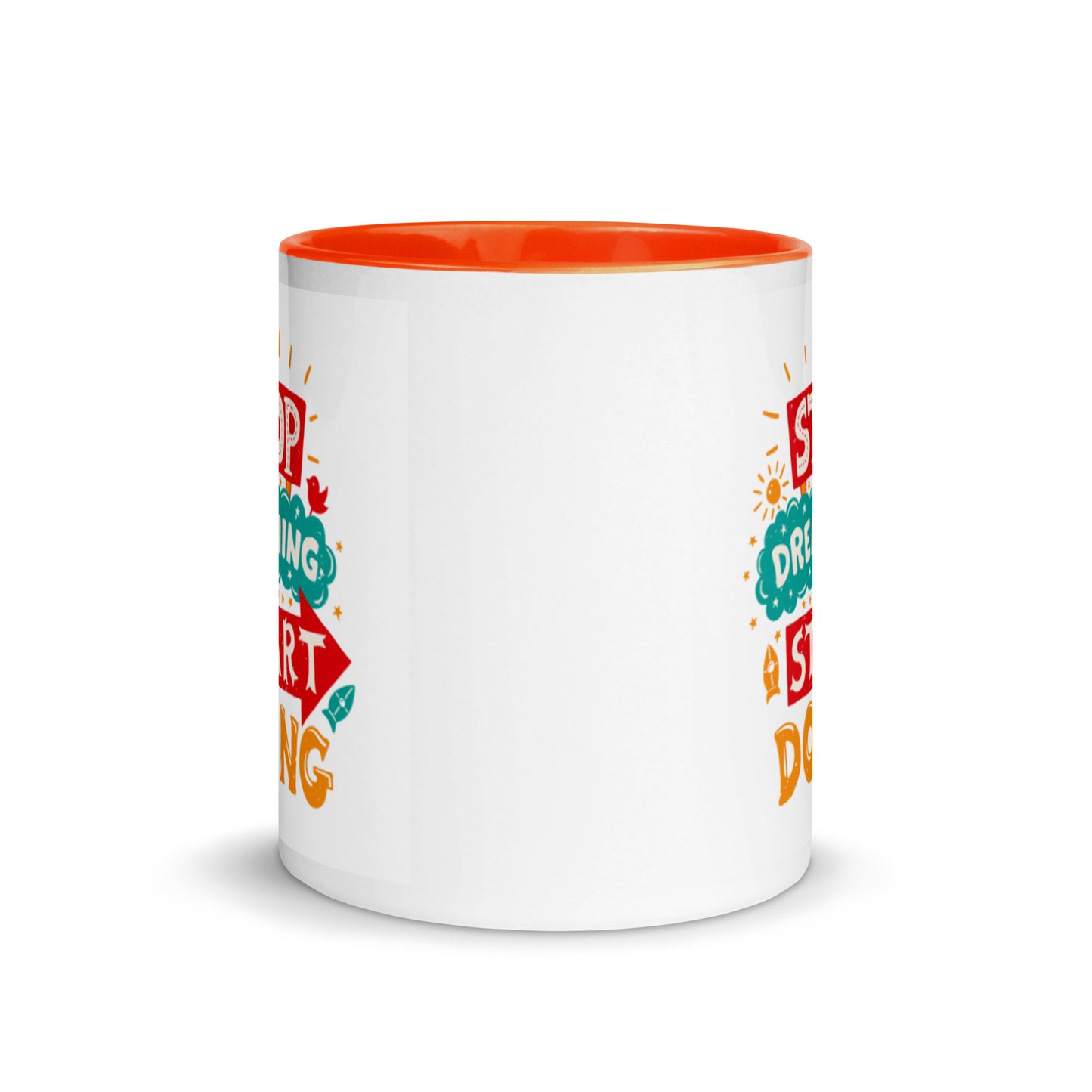 Stop Dreaming Start Doing Mug