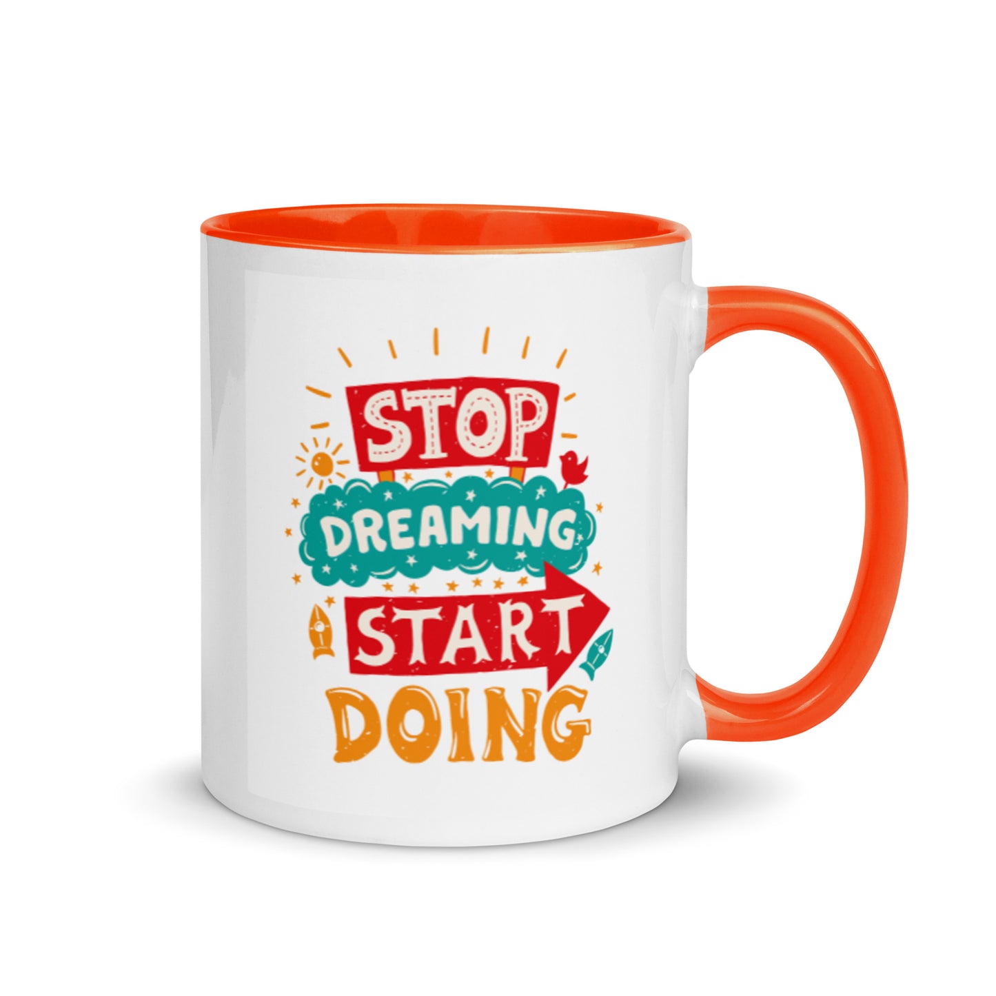 Stop Dreaming Start Doing Mug